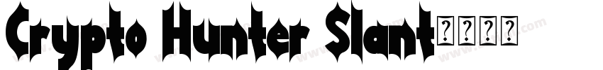 Crypto Hunter Slant字体转换